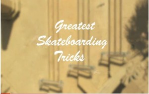 greatest-skateboard-tricks.jpg