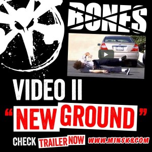 bones video II