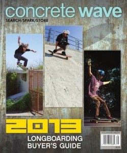 Concrete Wave Longboarding Buyer's Giude 2013